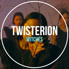 TWISTERiON - Witches