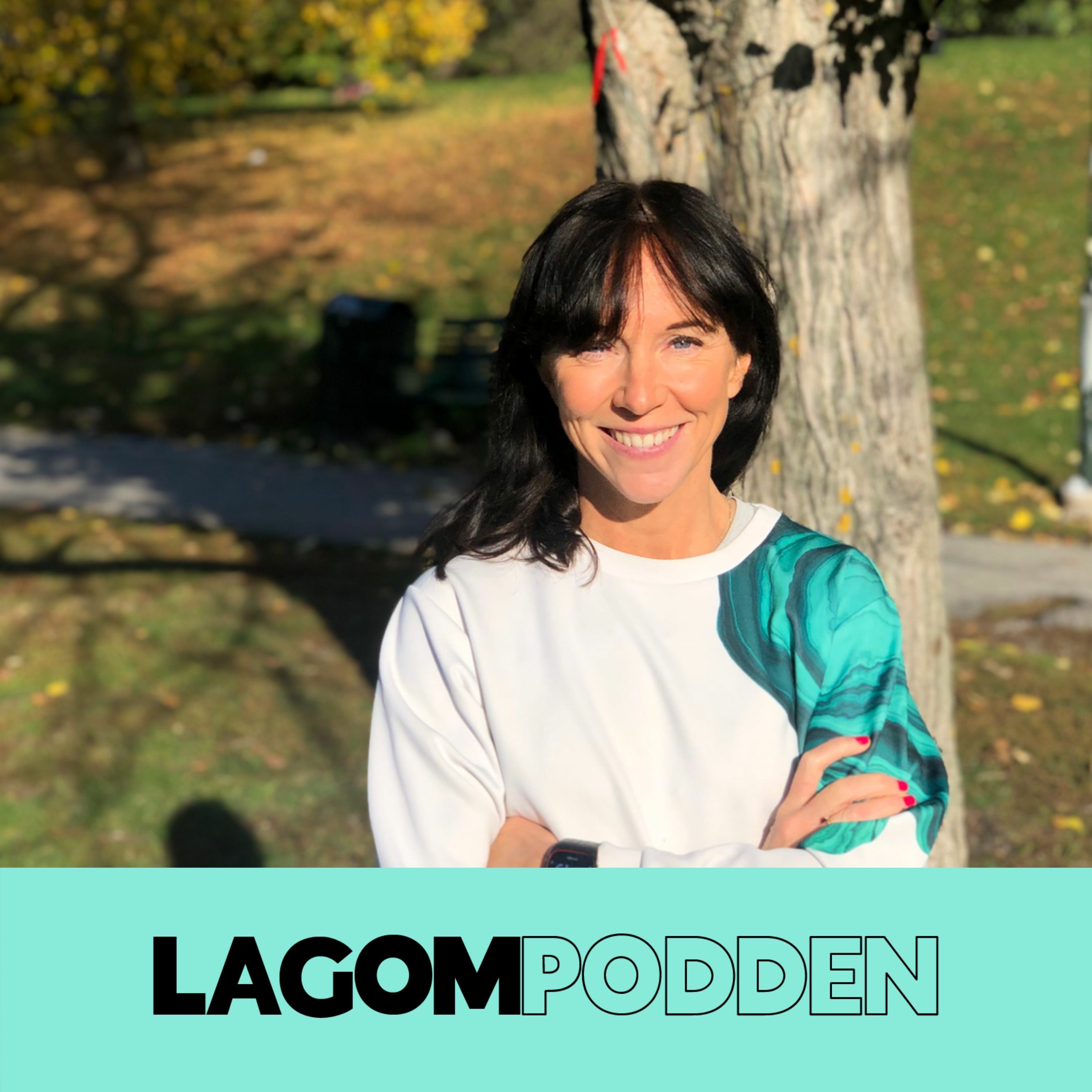 TÄNK DIG HÄLSOSAM MED LINA LAGOM