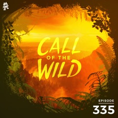335 - Monstercat: Call of the Wild (New Beginnings)