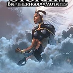 🌹Read "Book" Storm & The Brotherhood Of Mutants (2023) #3 (of 3) 🌹