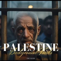 Palestine - Background Vocals (Nuran Asani)
