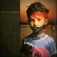 South Of No North - Something Good