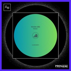 PREMIERE: Victim (SE) - Aural | Lil Dream