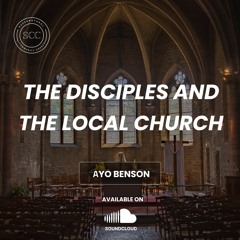 THE DISCIPLES AND THE LOCAL CHURCH