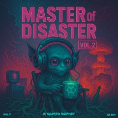 Master of Disaster Vol. 2  //  148 BPM