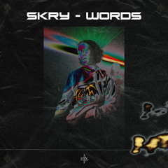 SKRY - Words [DIS001] | Free Download |