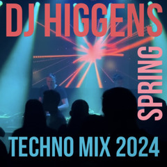 DJ Higgens  - Techno Mix 2024 Spring
