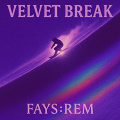 Velvet Break