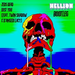 Zeds Dead - Lost You (Feat. Twin Shadow & D'Angelo Lacy) (Hellion Bootleg) FREE DL