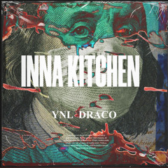 Inna Kitchen (Prod. Reuel StopPlayin)