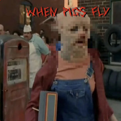 Fried By Fluoride- When Pigs Fly
