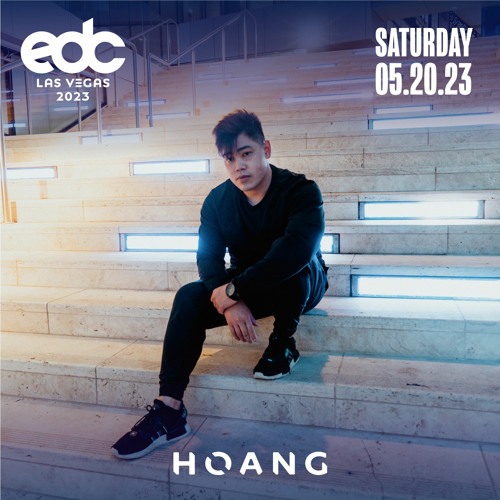 Stream Hoang @ EDC LAS VEGAS 2023 [LIVE SET] by Hoang
