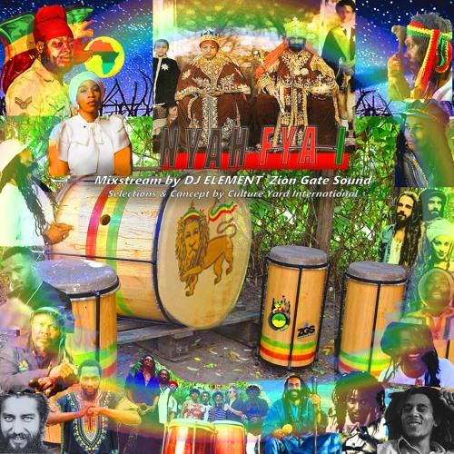 NYAH FYA 1 - Culture Yard and Zion's Gate Sound Nyahbingi Mix Series Volume 1 REGGAE
