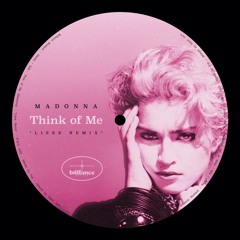 Madonna - Think of Me (Lizee Remix)