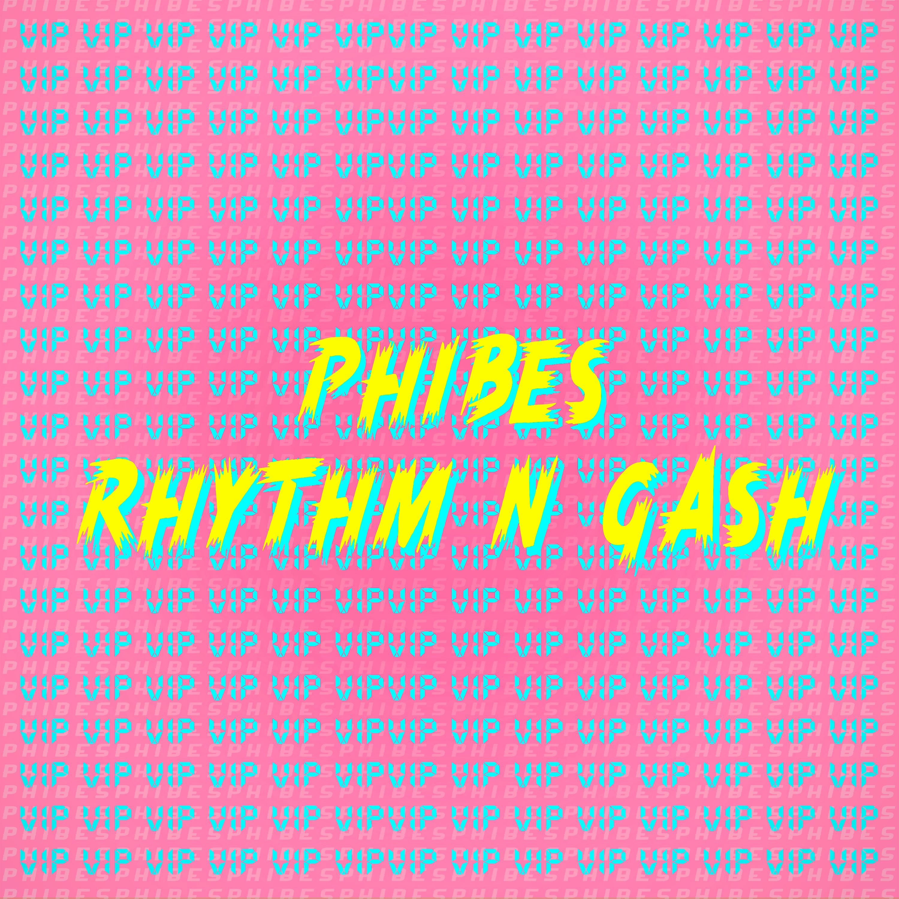 Phibes - Rhythm & Gash VIP episode artwork