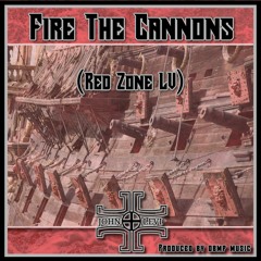 Fire The Cannons (RedZone LV)