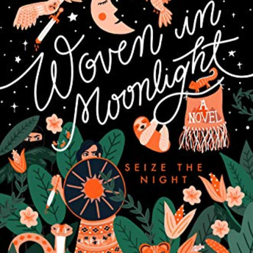 [View] EBOOK 💖 Woven in Moonlight by  Isabel Ibañez EBOOK EPUB KINDLE PDF