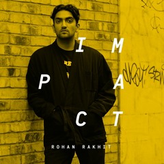 Impact: Rohan Rakhit