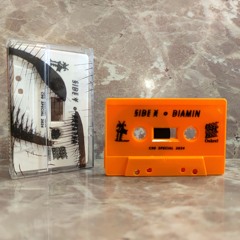 Side X - Diamin (Osàre! Editions x Sameheads - C90 Special)