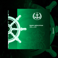 Sam Advan - Relax [Cut Mix](The Anchor Records)