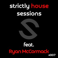 SH Sessions #007 feat. Ryan McCormack
