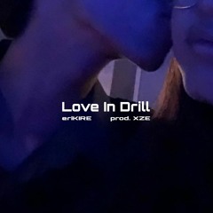 Love In Drill -eriKIRE