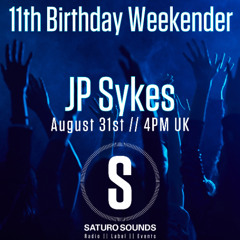 Saturo Sounds 11th birthday 2025 JP Sykes