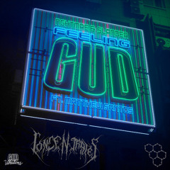 NGHTMRE x SLANDER - FEELING GUD (CONCENTRATES FLIP)