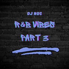 R&B VIBES 3