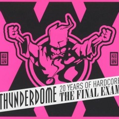 Thunderdome Is You (2012 Anthem)