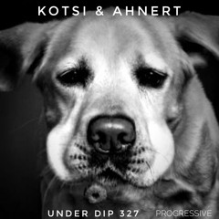 K&A UNDER DIP Ep. 327 Progressive House 122 Bpm Jul - 23