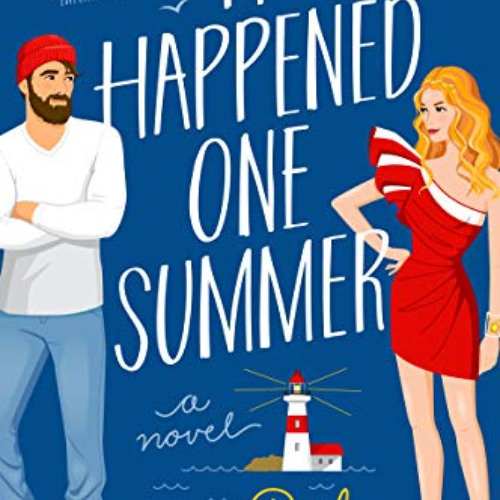 [Access] EBOOK 💝 It Happened One Summer: A Novel (Bellinger Sisters Book 1) by  Tess