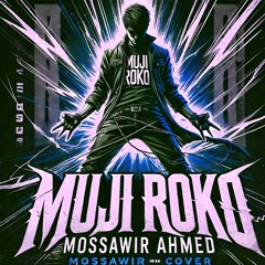 Muji Roko (Cover) Noori - Rock Motivational