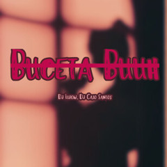 MC GUI TRIINDADE, CUNHA, MANO TALES - BUCETA BUU [DJ LUPOW & Dj CAIO SANTOS]