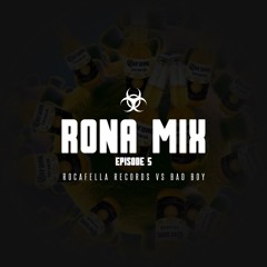 RonaMix 5: Rocafella Records Vs Bad Boy