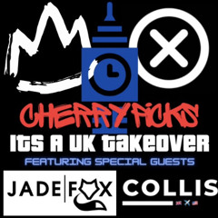 🇬🇧UK Takeover EP - Cherry Picks 🍒 Ft Jade Fox and Collis