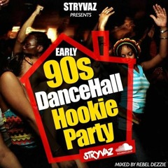 Stryvaz Hooky Party Early 90's Dancehall Mix