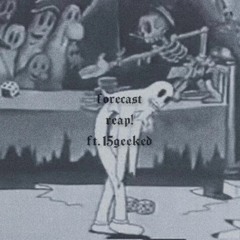 forecast! (ft. 15geeked)