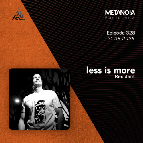 Metanoia pres. Less is more [@ArteExtensible 15.08 Warm Up]