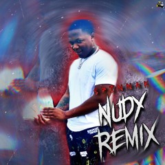 Nudy Remix