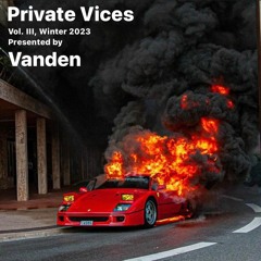 Private Vices: Volume III (Winter 2023)