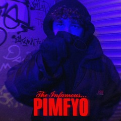 Pimf - The Infamous (prod. Pyno)