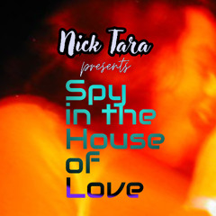 Spy in the House of Love