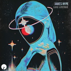James Hype - Lose Control
