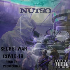Nutso Secret War COVID- 19