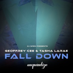 Geoffrey C ft Tasha LaRae - "Fall Down"