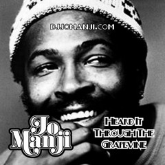 Jo Manji - Heard It Through The Grapevine  djjomanji.com