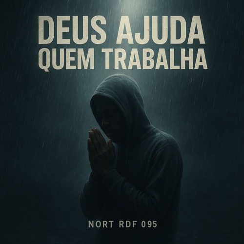 Deus Ajuda Quem Trabalha