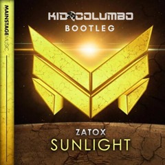Zatox - Sunlight (Kid Columbo 2020 Edit)[FREE DOWNLOAD]