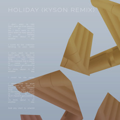 Holiday (Kyson Remix)
